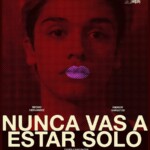 nunca vas a estar solo poster